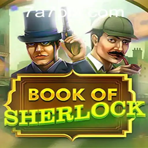 Unraveling Mysteries in BookOfSherlock with the Enigmatic 7A7
