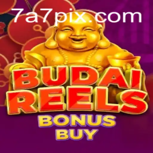 Explore the Exciting World of BudaiReelsBonusBuy with 7A7